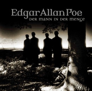 Edgar Allan Poe: Edgar Allan Poe, Folge 28: Der Mann in der Menge