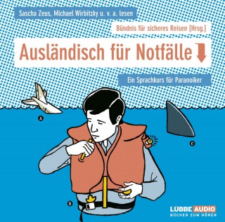 Diverse: Ausländisch für Notfälle - Ein Sprachführer für Paranoiker