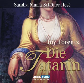 Iny Lorentz: Die Tatarin (Gekürzt)