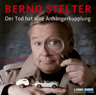 Bernd Stelter: Der Tod hat eine Anhängerkupplung