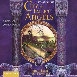 Cassandra Clare: City of Fallen Angels - Chroniken der Unterwelt