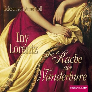 Iny Lorentz: Die Rache der Wanderhure