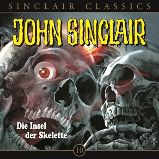 Jason Dark: John Sinclair - Classics, Folge 10: Die Insel der Skelette