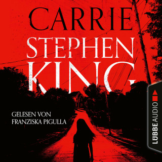 Stephen King: Carrie (Ungekürzte Fassung)