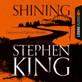 Stephen King: Shining (Ungekürzt)