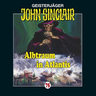Jason Dark: John Sinclair, Folge 75: Albtraum in Atlantis