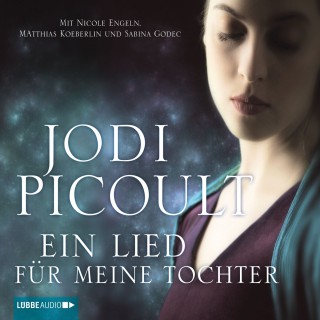 Jodi Picoult: Ein Lied für meine Tochter