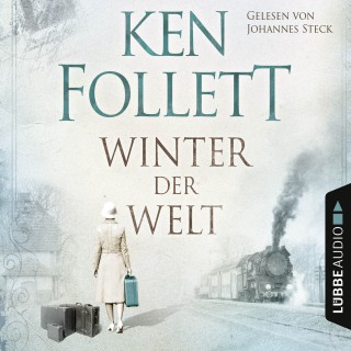 Ken Follett: Winter der Welt - Die Jahrhundert-Saga
