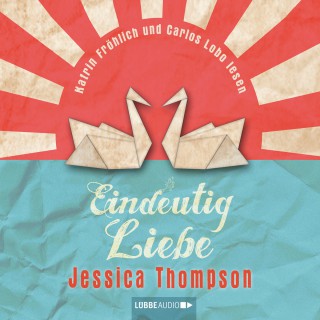 Jessica Thompson: Eindeutig Liebe