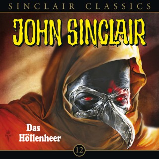 Jason Dark: John Sinclair - Classics, Folge 12: Das Höllenheer