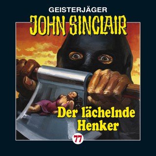 Jason Dark: John Sinclair, Folge 77: Der lächelnde Henker