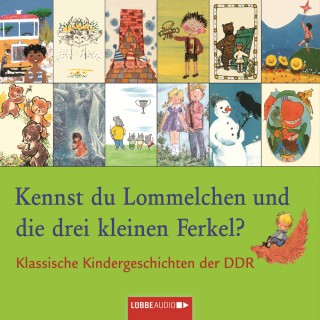 Sergej Michalkow: Klassische Kindergeschichten der DDR, Kennst du Lommelchen und die drei kleinen Ferkel?