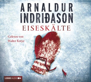 Arnaldur Indriðason: Eiseskälte - Island-Krimi