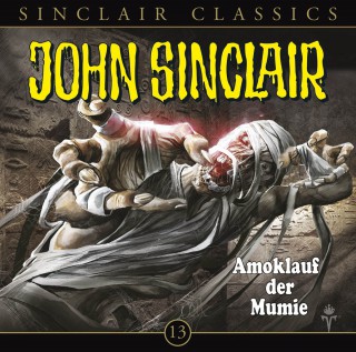 Jason Dark: John Sinclair - Classics, Folge 13: Amoklauf der Mumie