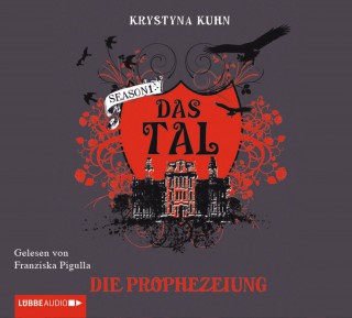Krystyna Kuhn: Das Tal, Die Prophezeiung
