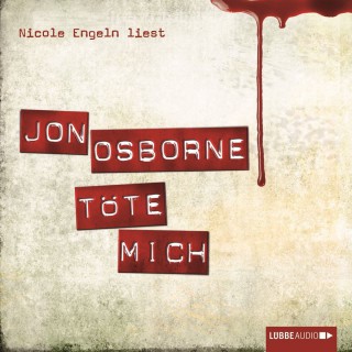 Jon Osborne: Töte Mich