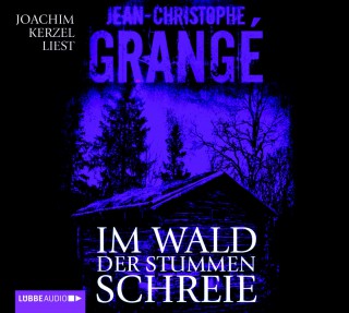 Jean-Christophe Grangé: Im Wald der stummen Schreie