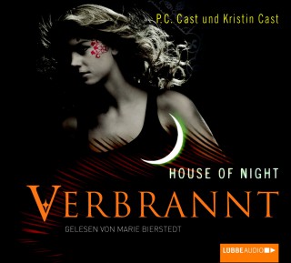 P.C. Cast, Kristin Cast: Verbrannt - House of Night