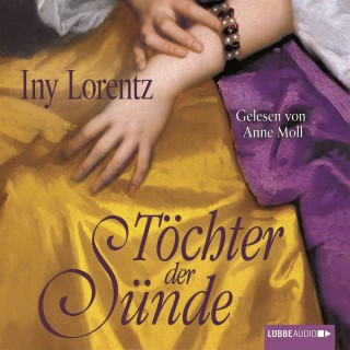 Iny Lorentz: Töchter der Sünde
