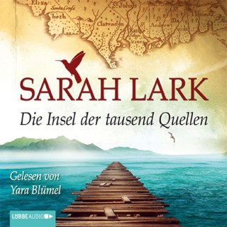 Sarah Lark: Die Insel der tausend Quellen
