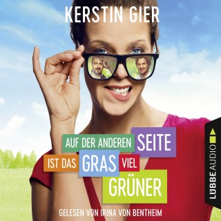 Kerstin Gier: Auf der anderen Seite ist das Gras viel grüner