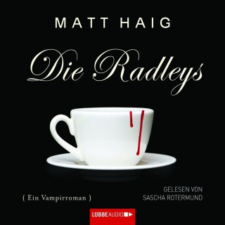 Matt Haig: Die Radleys