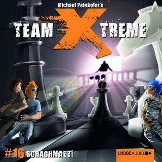 Michael Peinkofer: Team X-Treme, Folge 16: Schachmatt!