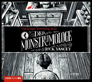 Rick Yancey: Der Monstrumologe