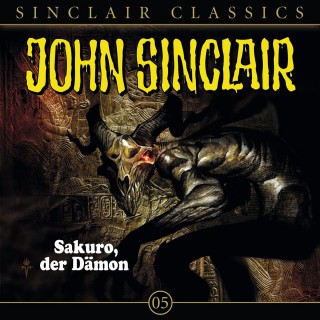 Jason Dark: John Sinclair - Classics, Folge 5: Sakuro, der Dämon