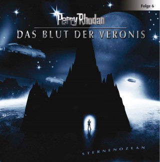 Perry Rhodan: Perry Rhodan, Folge 6: Das Blut der Veronis