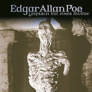 Edgar Allan Poe: Edgar Allan Poe, Folge 18: Gespräch mit einer Mumie