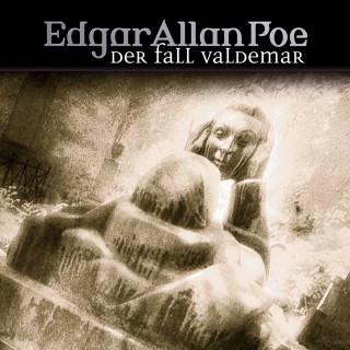 Edgar Allan Poe: Edgar Allan Poe, Folge 24: Der Fall Valdemar