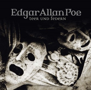 Edgar Allan Poe: Edgar Allan Poe, Folge 31: Teer und Federn