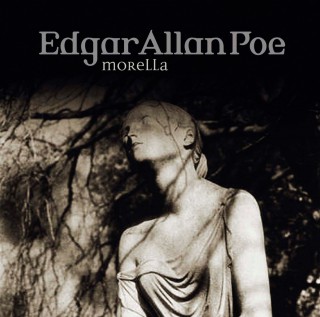 Edgar Allan Poe: Edgar Allan Poe, Folge 33: Morella
