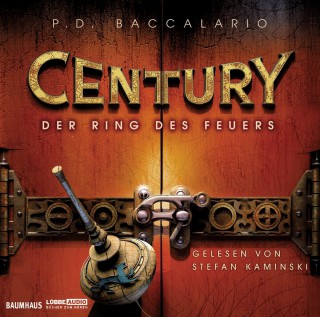 P. D. Baccalario: Century, Folge 1: Der Ring des Feuers