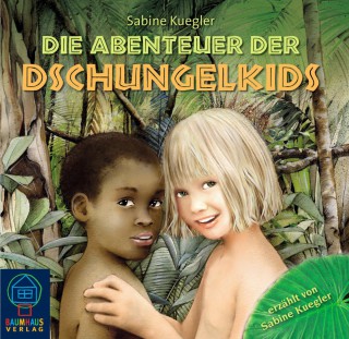 Sabine Kuegler: Die Abenteuer der Dschungelkids
