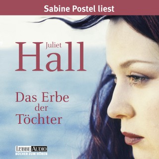 Juliet Hall: Das Erbe der Töchter