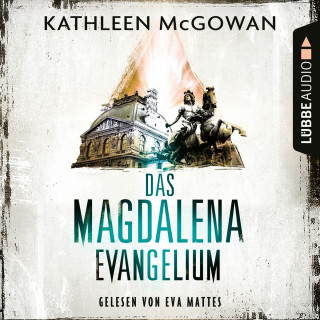 Kathleen McGowan: Das Magdalena-Evangelium