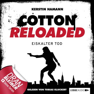 Kerstin Hamann: Jerry Cotton - Cotton Reloaded, Folge 20: Eiskalter Tod