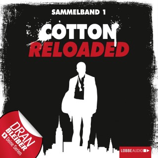 Mario Giordano, Peter Mennigen, Jan Gardemann: Jerry Cotton - Cotton Reloaded, Sammelband 1: Folgen 1-3