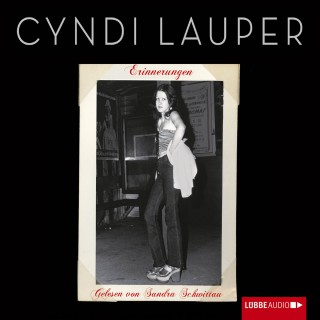 Cyndi Lauper: Erinnerungen