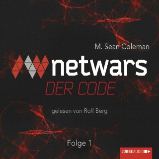 M. Sean Coleman: Netwars - Der Code, Folge 1: Sturzflug