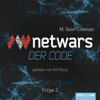 M. Sean Coleman: Netwars - Der Code, Folge 2: Verrat