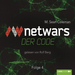 M. Sean Coleman: Netwars - Der Code, Folge 4: Täuschung