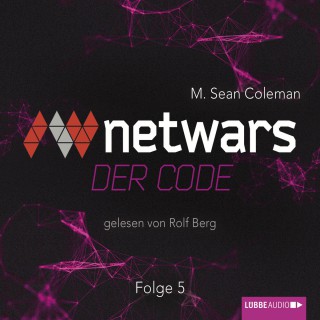 M. Sean Coleman: Netwars - Der Code, Folge 5: Enthüllung