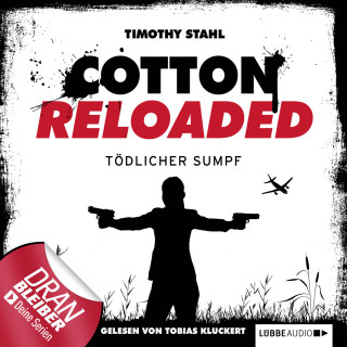 Timothy Stahl: Jerry Cotton - Cotton Reloaded, Folge 21: Tödlicher Sumpf