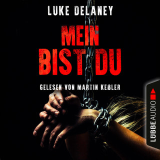 Luke Delaney: Mein bist du