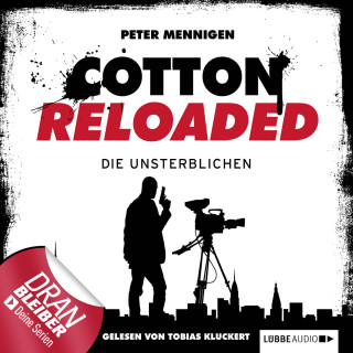 Peter Mennigen: Jerry Cotton - Cotton Reloaded, Folge 23: Die Unsterblichen