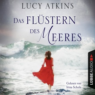 Lucy Atkins: Das Flüstern des Meeres