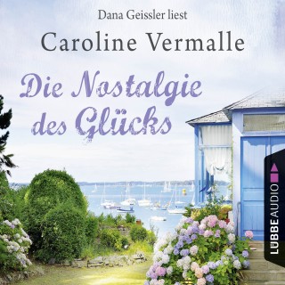 Caroline Vermalle: Die Nostalgie des Glücks